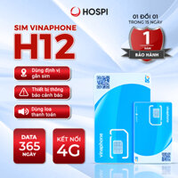 Sim Vinaphone 4G H12 Sim Gps Định Vị Dùng Cho Thiết Bị Thông Báo Và Cảnh Báo Data Miễn Phí 1 Năm
