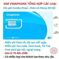 Sim Vinaphone các gói cước combo chuyên thoại, data và mạng xã hội : Tik tok, You tube, Face book, chỉ có tại Kim Ánh