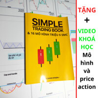 SImple Trading / Tài liệu trade mô hình nến mô hình giá mô hình đảo chiều mạnh và 16 mô hình SMC