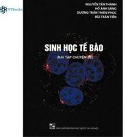 Sinh học tế bào  Bài tập chuyên đề