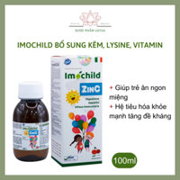 Siro Imochild ZinC 100ml - kích thích trẻ ăn ngon,Tăng Sức Đề Kháng,tiêu hóa tốt, bổ sung vitamin