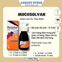 Siro Mucosolvan Nội Địa Đức - Giảm ho đờm cho bé từ sơ sinh