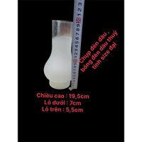 {Size đại} Chụp đèn dầu, bóng đèn dầu thủy tinh thay thế cho đèn dầu thờ bị vỡ