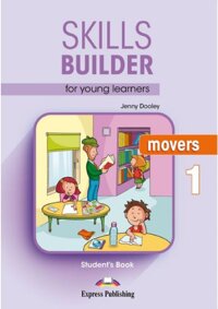 Skills Builder For Young Learners Movers 1 Students Book