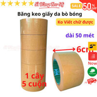 SKU259 - Băng keo giấy da bò bóng, giấy nâu không viết, rộng 6cm, dài 50 mét, lõi giấy 3mm