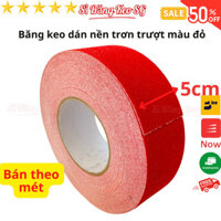 SKU466 - Băng keo nhám màu đỏ, rộng 5cm, dán nền - cầu thang chống trơn trượt, bán theo mét