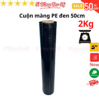 SKU590 - Cuộn Màng PE Đen 50cm, nặng 2Kg, rộng 50cm, lõi giấy 300gram, độ dầy màng 16 - 17 míc