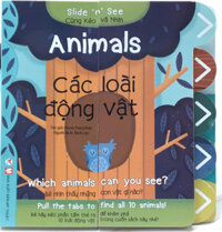 Slide And See - Animals: Các Loài Động Vật