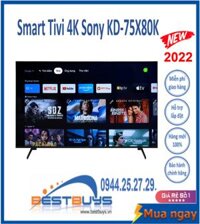 Smart Tivi 4K Sony KD-75X80K 75 inch Android TV Mới 2022