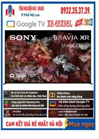 Smart Tivi 4K Sony XR-65X95L 65 inch Google TV [ 65X95L] MỚI 2023