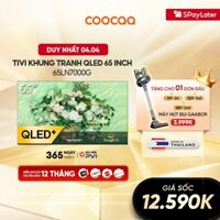 Smart tivi 65 inch Qled 4K tivi Khung Tranh Google Frame tivi coocaa  - 1 Đổi 1 365 Ngày