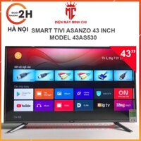 Smart tivi Asanzo 43 inch Model 43AS530 Android 8.0 Full HD 1080P