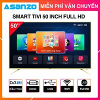 Smart Tivi Asanzo 50 inch Full HD - Model 50AS560 (Android Truyền Hình KTS) - Bảo Hành 2 Năm