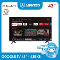 Smart Tivi Asanzo iSlim GOOGLE TV 43 inch  43EX8