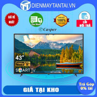 Smart Tivi Casper 43 inch 43FX5200- Hàng Chính Hãng