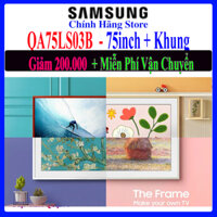 Smart Tivi Khung Tranh The Frame QLED Samsung QA75LS03B 4K 75 inch / Samsung 75LS03B