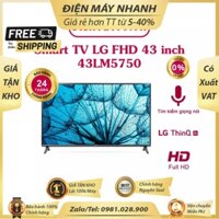 Smart Tivi LG 43 inch 43LM5750 - BH 24 tháng Mới DMNSG