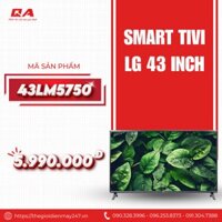 Smart Tivi LG 43 inch 43LM5750