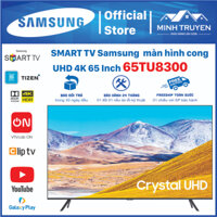 Smart Tivi màn hình cong Samsung UHD 4K 65 Inch 65TU8300 ( Ra mắt 2022)