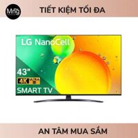 Smart Tivi NanoCell LG 4K 43 inch 43NANO76SQA