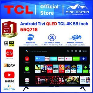 Smart Tivi QLED TCL 4K 55 inch 55Q716