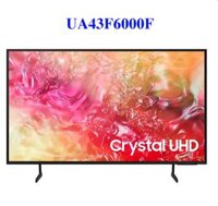 Smart Tivi Samsung 4K 43 Inch UA43F6000F Mới 100% Giá Rẻ Nhất