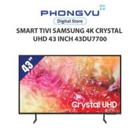 Smart Tivi Samsung 4K Crystal UHD 43 inch 43DU7700 - Bảo hành 24 tháng