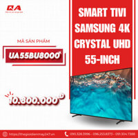 Smart Tivi Samsung 4K Crystal UHD 55 inch 55BU8000 (UA55BU8000)