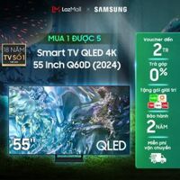 Smart Tivi Samsung 55 Inch QLED Q60D QA55Q60DAKXXV 4K Tizen OS (2024)- Hàng Chính Hãng - Phân Phối Bởi Lazada - MIỄN PHÍ VẬN CHUYỂN TOÀN QUỐC