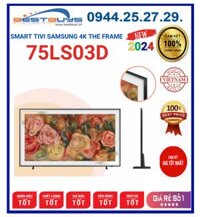 Smart Tivi Samsung 75LS03D The Frame 4K 75 inch [2024]