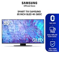 Smart Tivi Samsung 85 inch QLED 4K Q80C - Miễn Phí Lắp Đặt