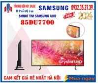Smart Tivi Samsung 85DU7700 UHD 4K 85 inch [2024]