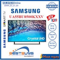 Smart Tivi Samsung Crystal UHD 4K 55 inch UA55BU8500KXXV Model Mới 2022