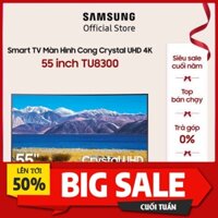 Smart Tivi Samsung Màn Hình Cong Crystal 55 inch UA55TU8300KXXV - Miễn phí lắp đặt