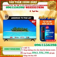 Smart Tivi TCL Full HD 40 inches 40L61 - Miễn phí lắp đặt -SALE