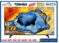 Smart Tivi Toshiba 65 inch 4K Utra HD Series 65E330NP Mới 2024