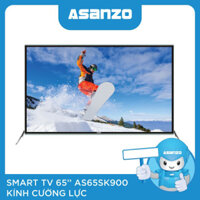 Smart TV ASANZO 65SK900 65 inch cường lực
