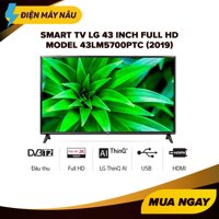 Smart TV LG 43 inch Full HD - Model 43LM5700PTC (2019) Hỗ trợ Magic Remote Youtube Netflix Bluetooth LG Content Store - Bảo Hành 2 Năm