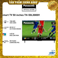 Smart TV Panasonic 4K 50 inches TH-50LX800V - Tấm nền siêu sáng - Bảo Hành Chính Hãng 24 Tháng