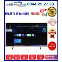 Smart TV SamSung 75LS03C 4K 75 inch mới 2023