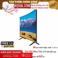 Smart TV SAMSUNG Màn Hình Cong Crystal UHD 4K 65 inch TU8300   Mới 100% | ||Sale