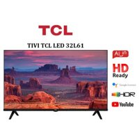 Smart TV TCL Android 8.0 32 inch HD wifi – 32L61 – HDR, Micro Dimming, Dolby, Chromecast, T-cast, AI+IN
