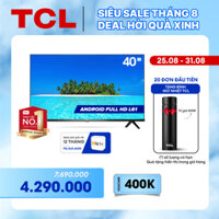 Smart TV TCL Android 8.0 40 inch Full HD .wifi - 40L61 - HDR Dolby, Chromecast, T-cast, AIIN., Màn hình tràn viền