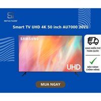 Smart TV UHD 4K 50 inch AU7000 (2021) - New Chính Hãng