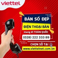 Số Đẹp Điện Thoại Cố Định Viettel: (028) 222 333 89 làm Hotline. Mang đi Toàn Quốc như Số di động không bị giới hạn