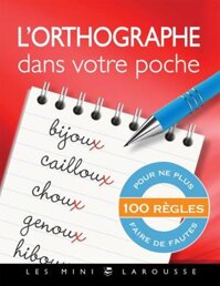 Sổ tay chính tả tiếng Pháp LOrthographe Dans Votre Poche