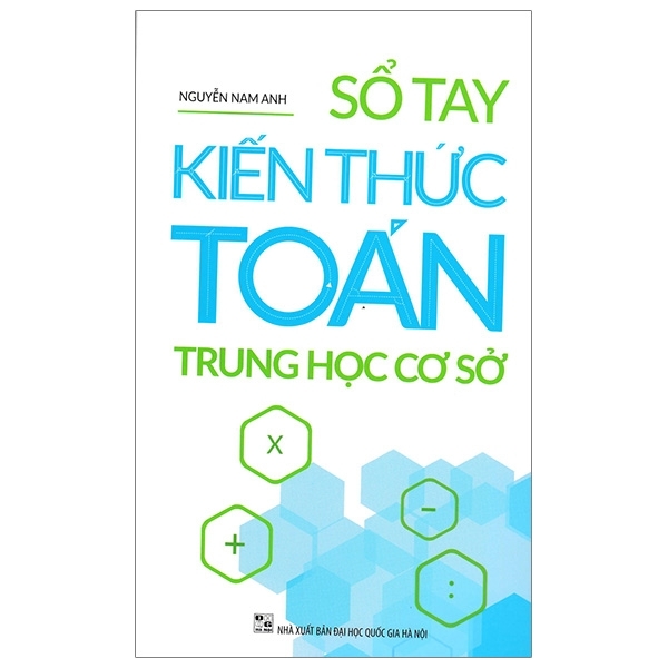 Sổ tay kiến thức Toán THCS - Vũ Ninh Giang