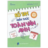 Sổ Tay Kiến Thức Toán-Văn-Anh Lớp 7