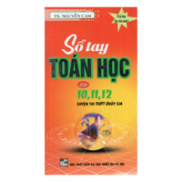 Sổ Tay Toán Học Lớp 10, 11, 12 Luyện Thi THPT Quốc Gia