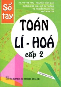 Sổ tay Toán-Lí-Hóa cấp 2